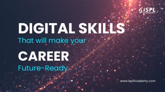 Digital Skills That Will Make Your Career Future-Ready